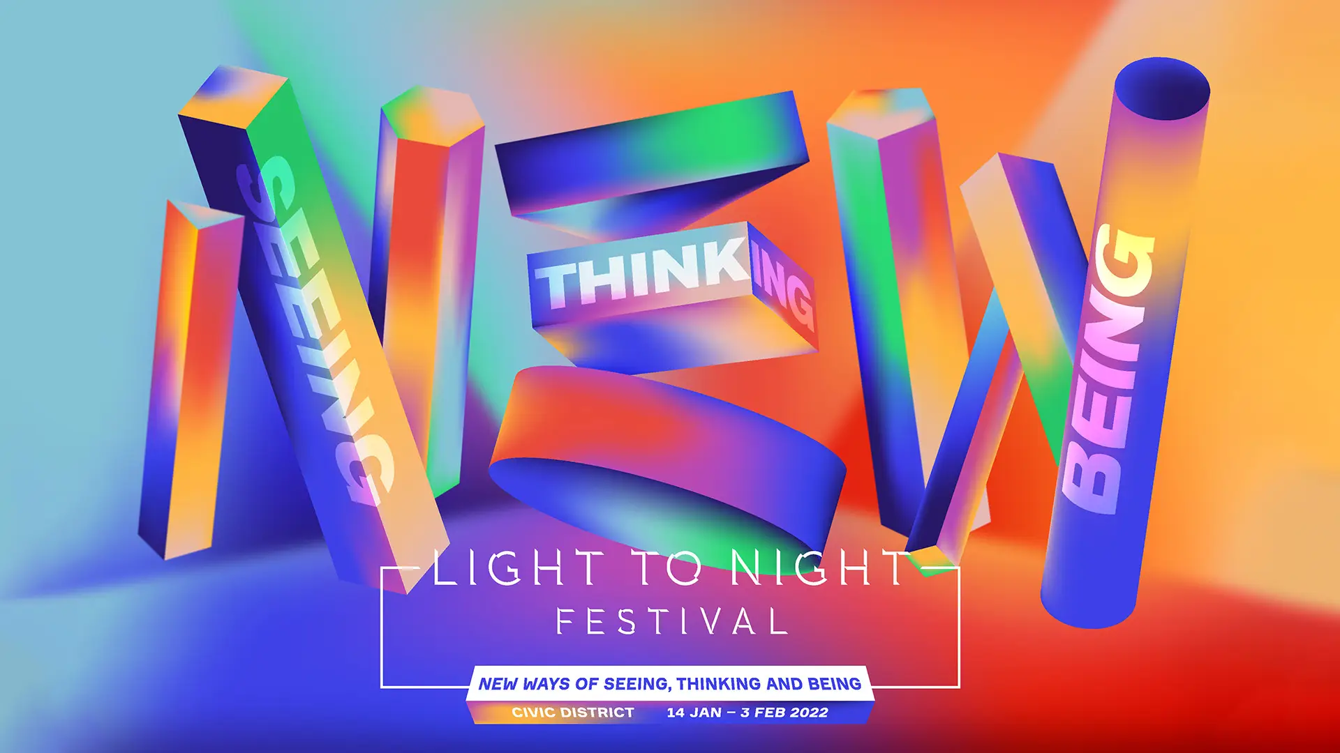 Light To Night 2022 New Ways of Seeing, Thinking and Being