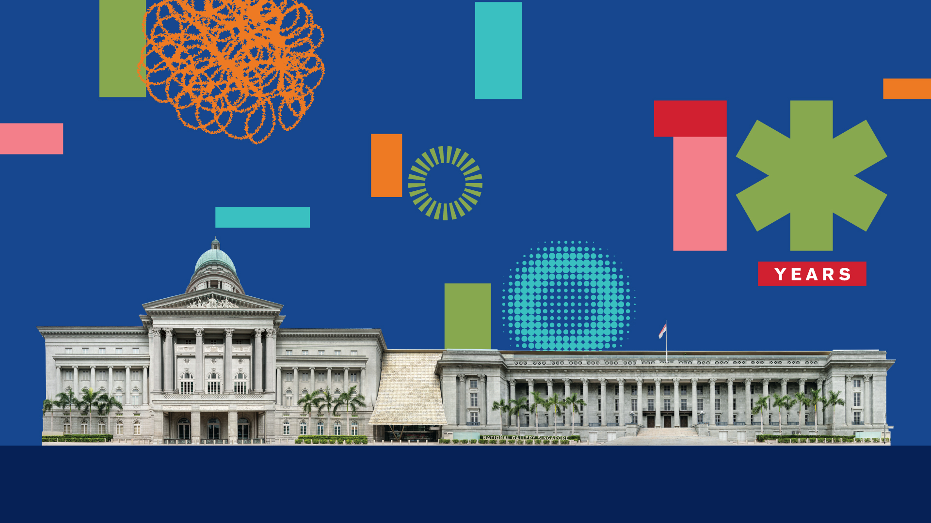 National Gallery Singapore 10th Anniversary
