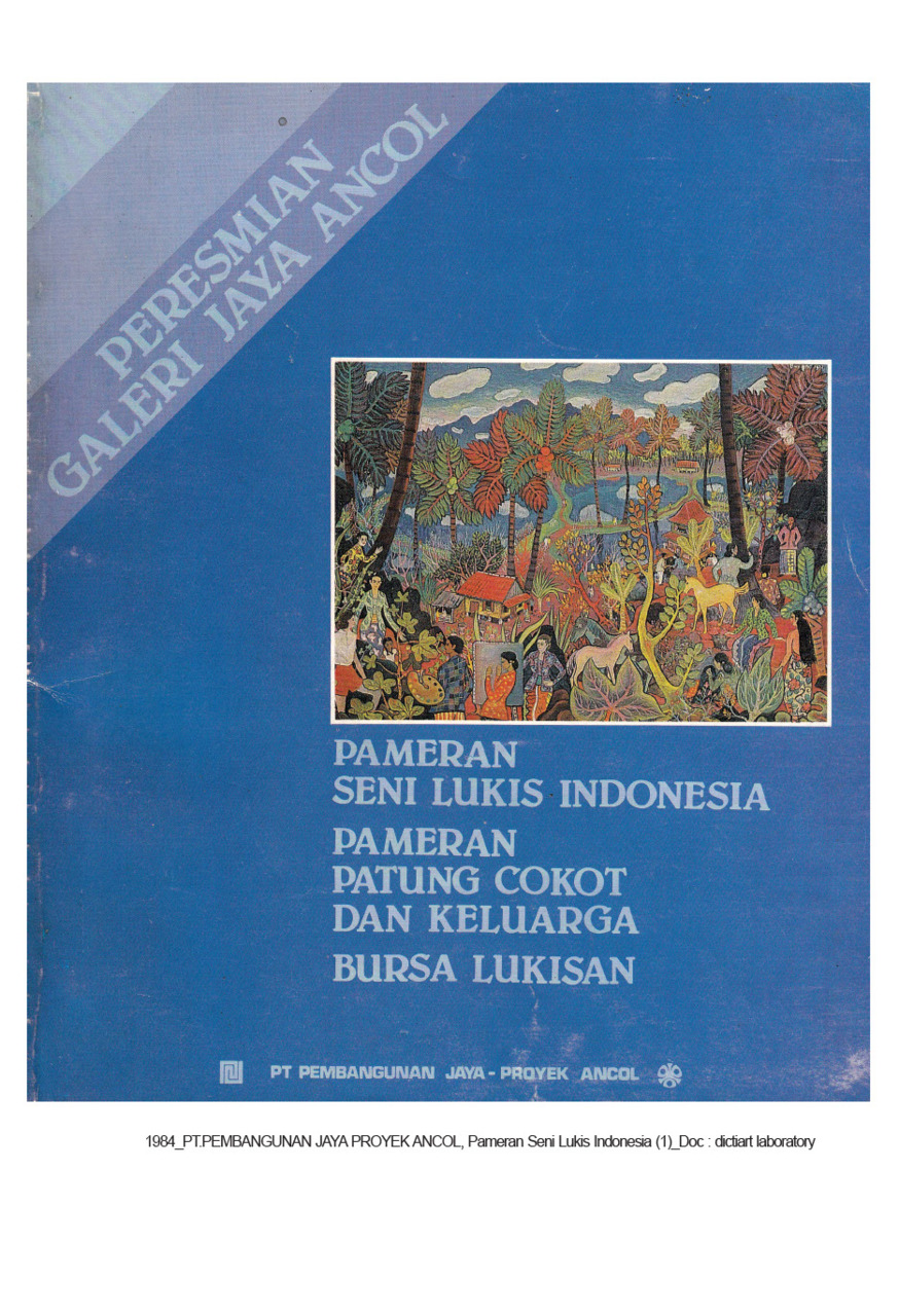 Peresmian Galeri Jaya Ancol: Pameran Seni Lukis Indonesia. Pameran Patung Cokot dan Keluarga; Bursa Lukisan