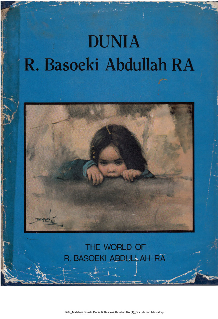 Dunia R. Basoeki Abdullah RA I