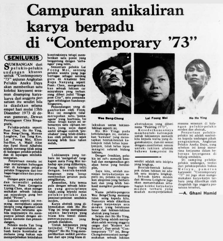 A. Ghani Hamid, “Campuran anikaliran karya berpadu di ‘Contemporary ‘73’,” Berita Harian, December 9, 1973.