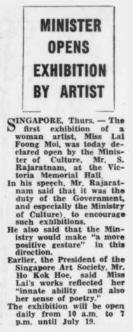 L “Minister Opens Exhibitions By Artist,” The Straits Times, July 17, 1959