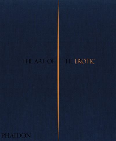 The art of the erotic : introduction by Rowan Pelling