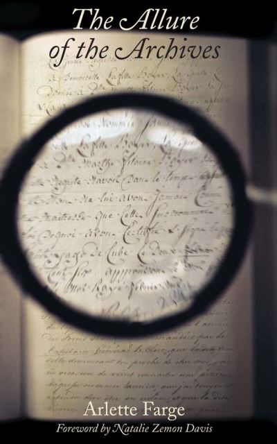 The allure of the archives