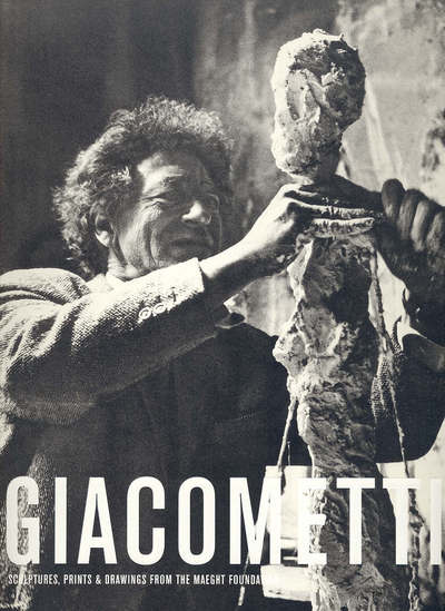 Giacometti : sculptures, prints & drawings from the Maeght Foundation