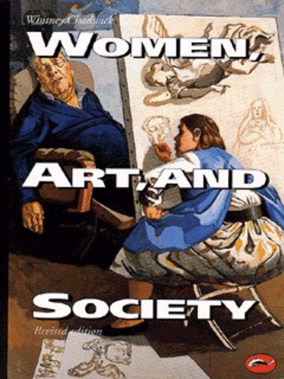Women, art, and society : Whitney Chadwick
