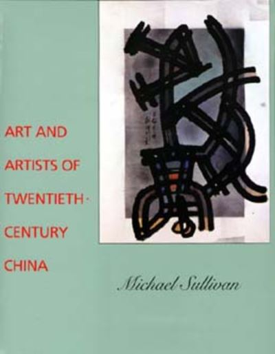 Art and artists of twentieth-century China