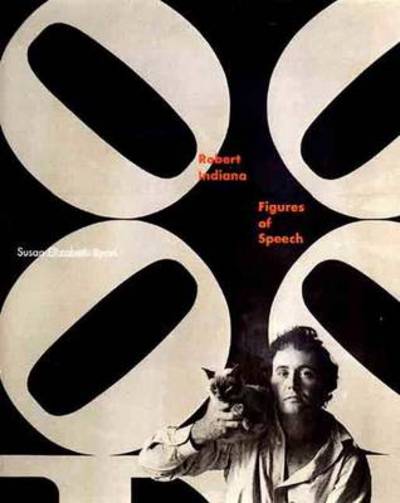 Robert Indiana : figures of speech / Susan Elizabeth Ryan