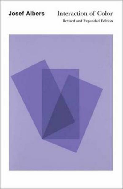 Interaction of color : Josef Albers ; [foreword by Nicholas Fox Weber].