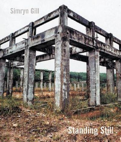 Standing still : Simryn Gill