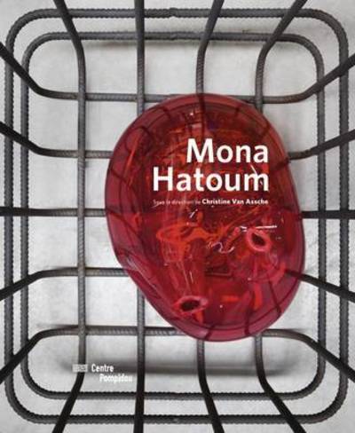 Mona Hatoum : sous la direction de Christine Van Assche.