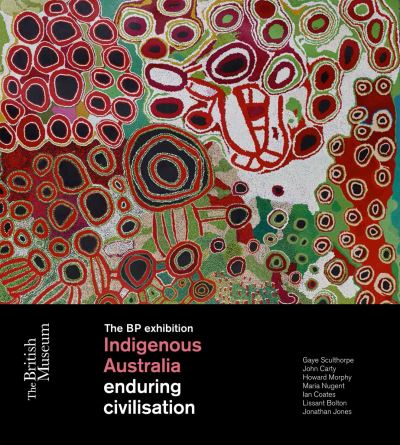 Indigenous Australia : enduring civilisation / Gaye Sculthorpe, John Carty ... [et al.]