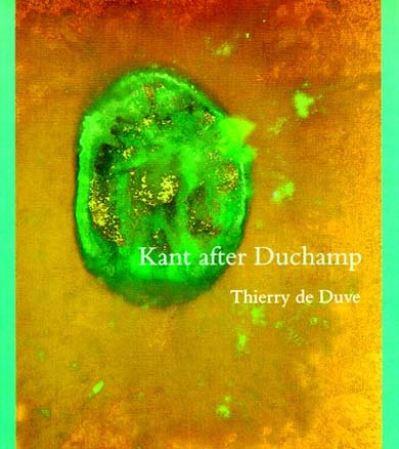 Kant after Duchamp : Thierry de Duve.