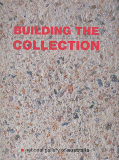 Building the collection : editor, Pauline Green.