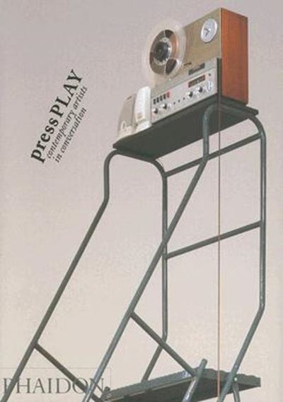 Pressplay : contemporary artists in conversation