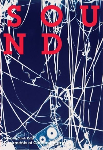 Sound : edited by Caleb Kelly.