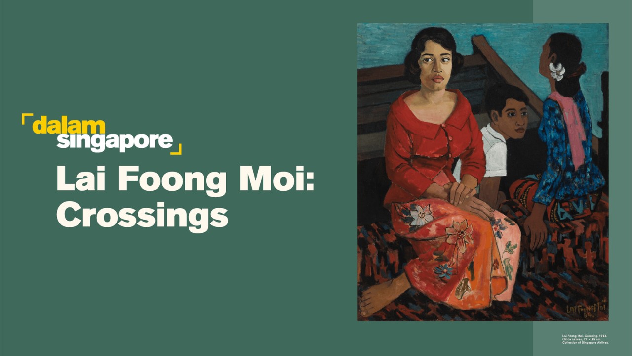 Key visual for dalam Singapore's latest exhibition, Lai Foong Moi: Crossings