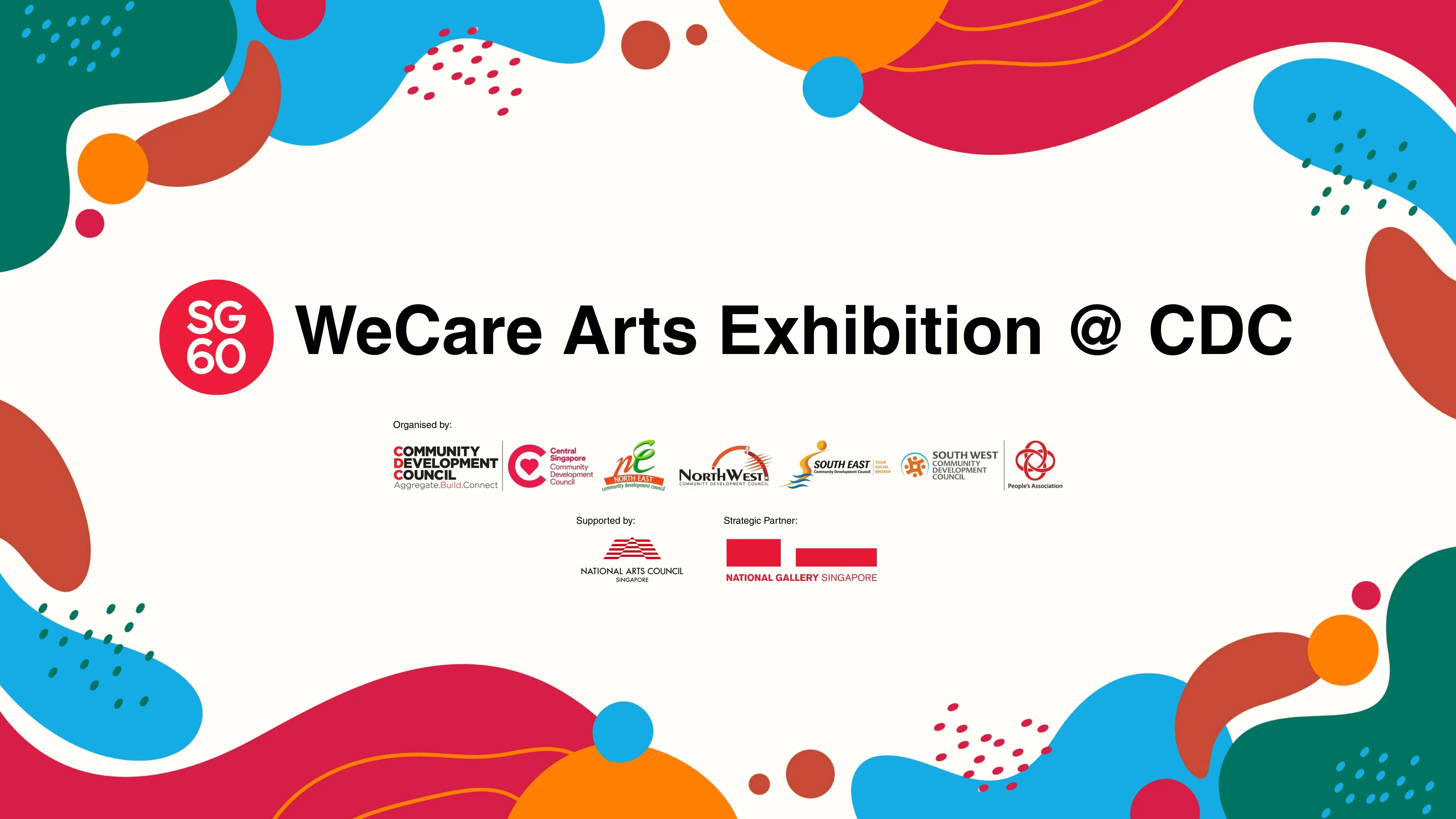 SG60 WeCare Arts Exhibition @ CDC 