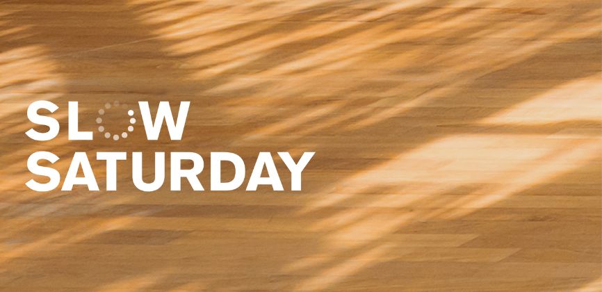 Banner for Slow Saturdays.