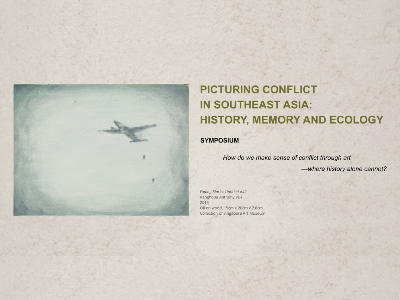 Picturing Conflict in Southeast Asia: History, Memory and Ecology